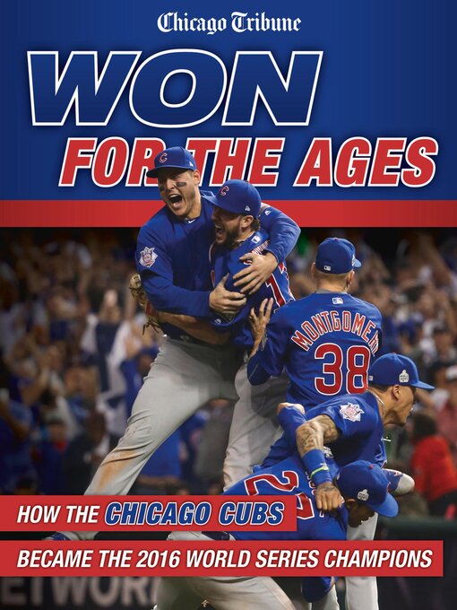 Title details for Won for the Ages by Chicago Tribune - Available